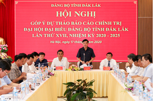 Đắk Lắk: Tổ chức hội nghị xin ý kiến của các bộ, ban ngành Trung ương góp ý vào Dự thảo Báo cáo chính trị Đại hội Đại biểu lần thứ XVII, nhiệm kỳ 2020-2025